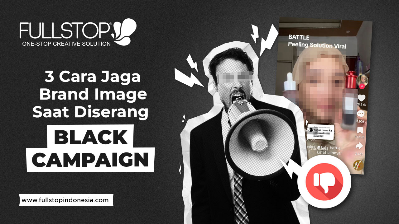 3 Cara Jaga Brand Image Saat Diserang BLACK CAMPAIGN